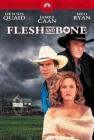 Flesh and Bone