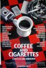 Coffee and Cigarettes