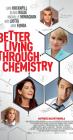 Movie cover for Better Living Through Chemistry