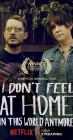 Movie cover for I Don't Feel at Home in This World Anymore