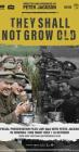 Movie cover for They Shall Not Grow Old