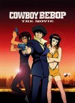 Movie cover for Cowboy Bebop: The Movie