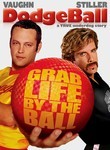 Movie cover for Dodgeball: A True Underdog Story