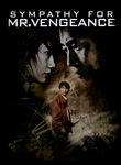 Movie cover for Sympathy for Mr. Vengeance