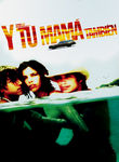 Movie cover for Y Tu Mamá También